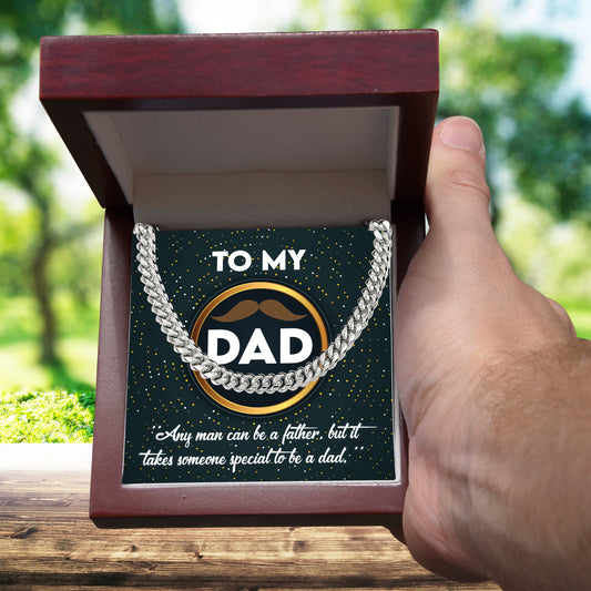 Dad Gift - It Takes Someone Special to Be a Dad Cuban Chain Link Necklace