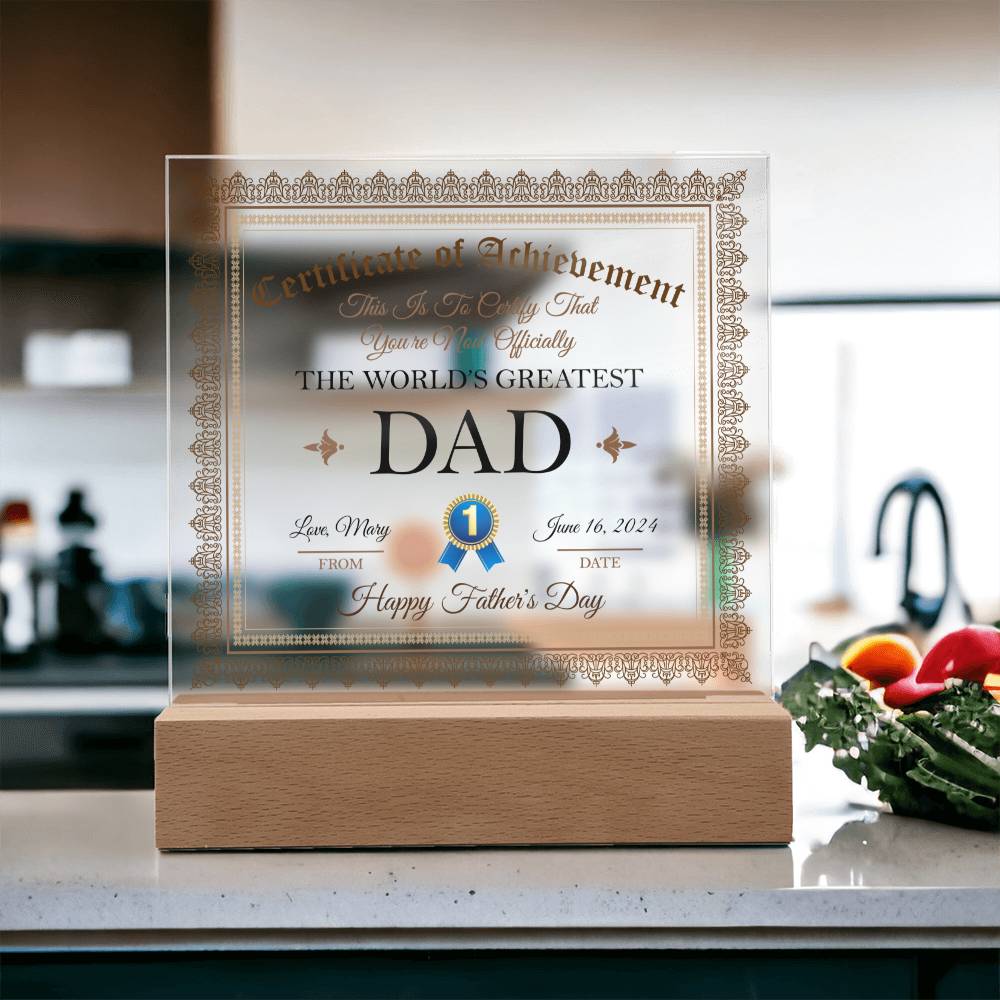 Gift For Dad Certificate of Achievement World's Greatest Dad Custom Acrylic Plaque