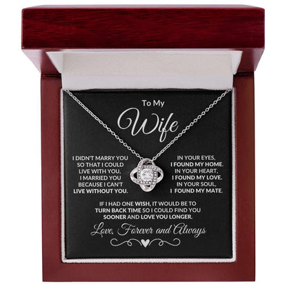 Gift for Wife - I Can't Live without You - Love Knot Pendant Necklace with Message and Gift Box - Mallard Moon Gift Shop