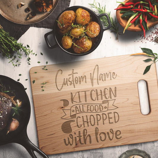 Custom Kitchen Cutting Board All Food Chopped With Love - Mallard Moon Gift Shop