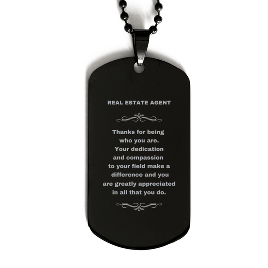 Real Estate Agent Black Dog Tag Engraved Necklace - Thanks for being who you are - Birthday Christmas Jewelry Gifts Coworkers Colleague Boss - Mallard Moon Gift Shop