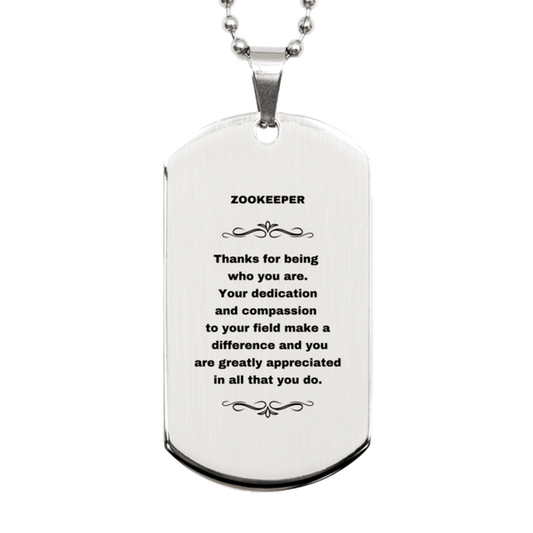 Zookeeper Silver Engraved Dog Tag Necklace - Thanks for being who you are - Birthday Christmas Jewelry Gifts Coworkers Colleague Boss - Mallard Moon Gift Shop