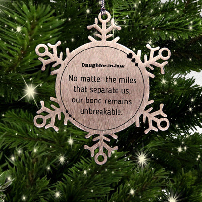 Daughter In Law Long Distance Relationship Gifts, No matter the miles that separate us, Cute Love Snowflake Ornament For Daughter In Law, Birthday Christmas Unique Gifts For Daughter In Law - Mallard Moon Gift Shop