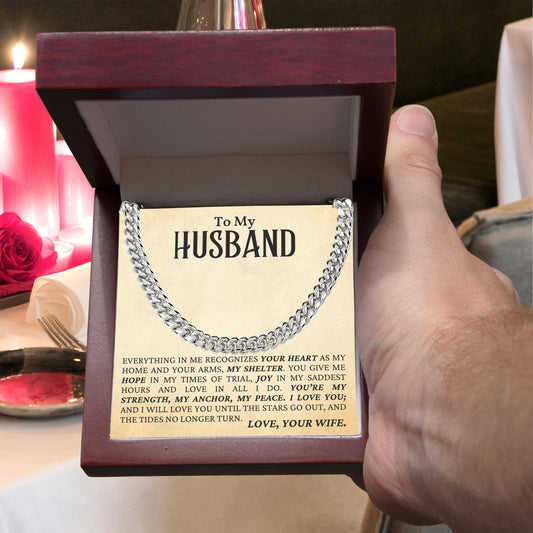 To My Husband - My Strength, My Anchor, My Peace - Cuban Link Chain Necklace