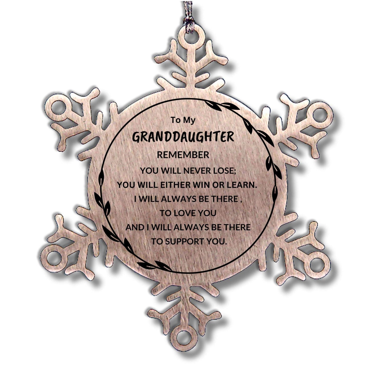 Granddaughter Snowflake Ornament, Remember, You Will Never Lose. You Will Either Win or Learn, Keepsake Inspirational Ornament for your Granddaughter, Birthday Christmas Gifts Ideas - Mallard Moon Gift Shop