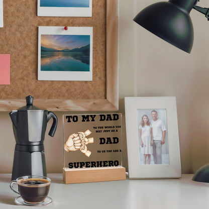 To My Dad You Are A Superhero Personalized Acrylic Plaque