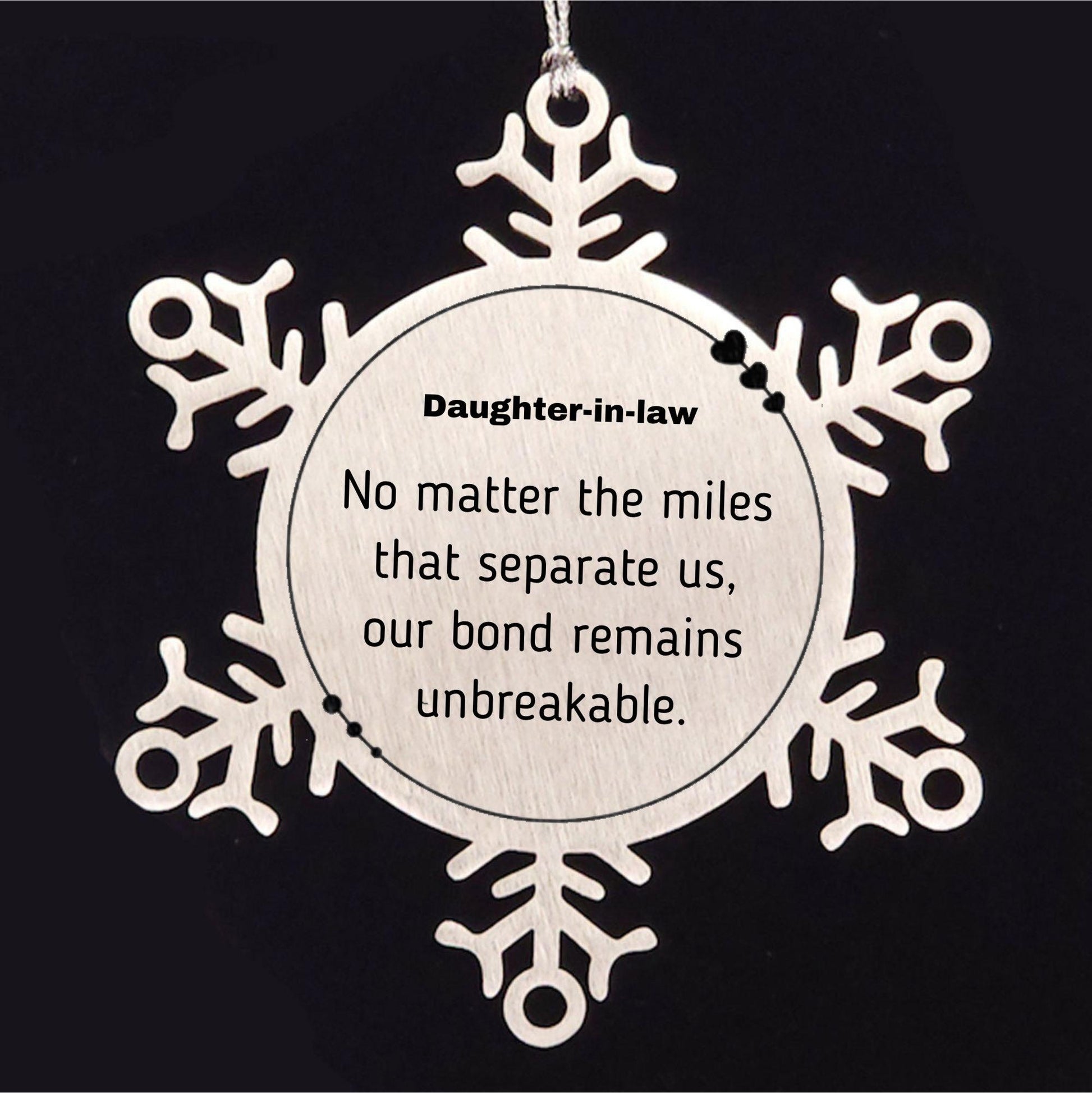 Daughter In Law Long Distance Relationship Gifts, No matter the miles that separate us, Cute Love Snowflake Ornament For Daughter In Law, Birthday Christmas Unique Gifts For Daughter In Law - Mallard Moon Gift Shop