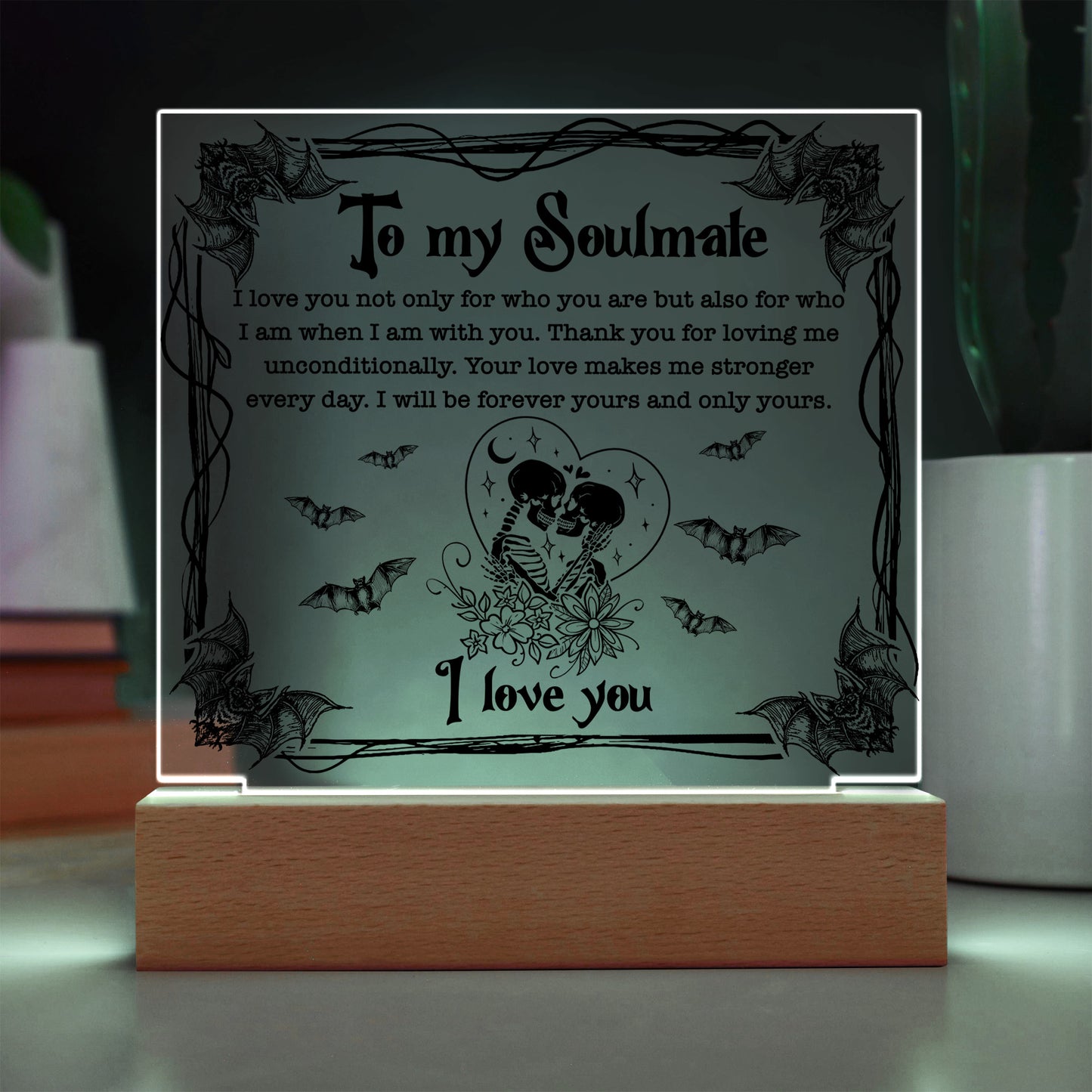 Soulmate - Forever Yours - Halloween Acrylic Square Plaque with LED Wooden Base