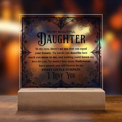 Daughter - Sweet Little Pumpkin Acrylic Square Plaque with Lighted LED Wooden Base