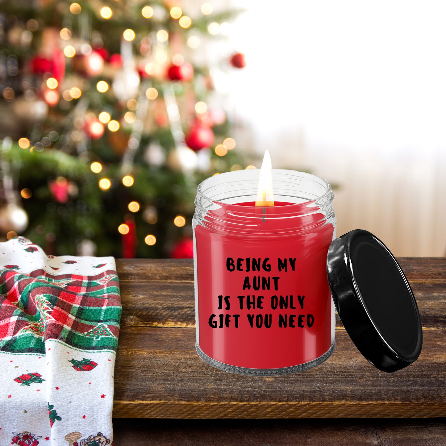 Aunt Gift Ideas -  Being My Aunt is The Only Gift You Need Scented Soy Candle