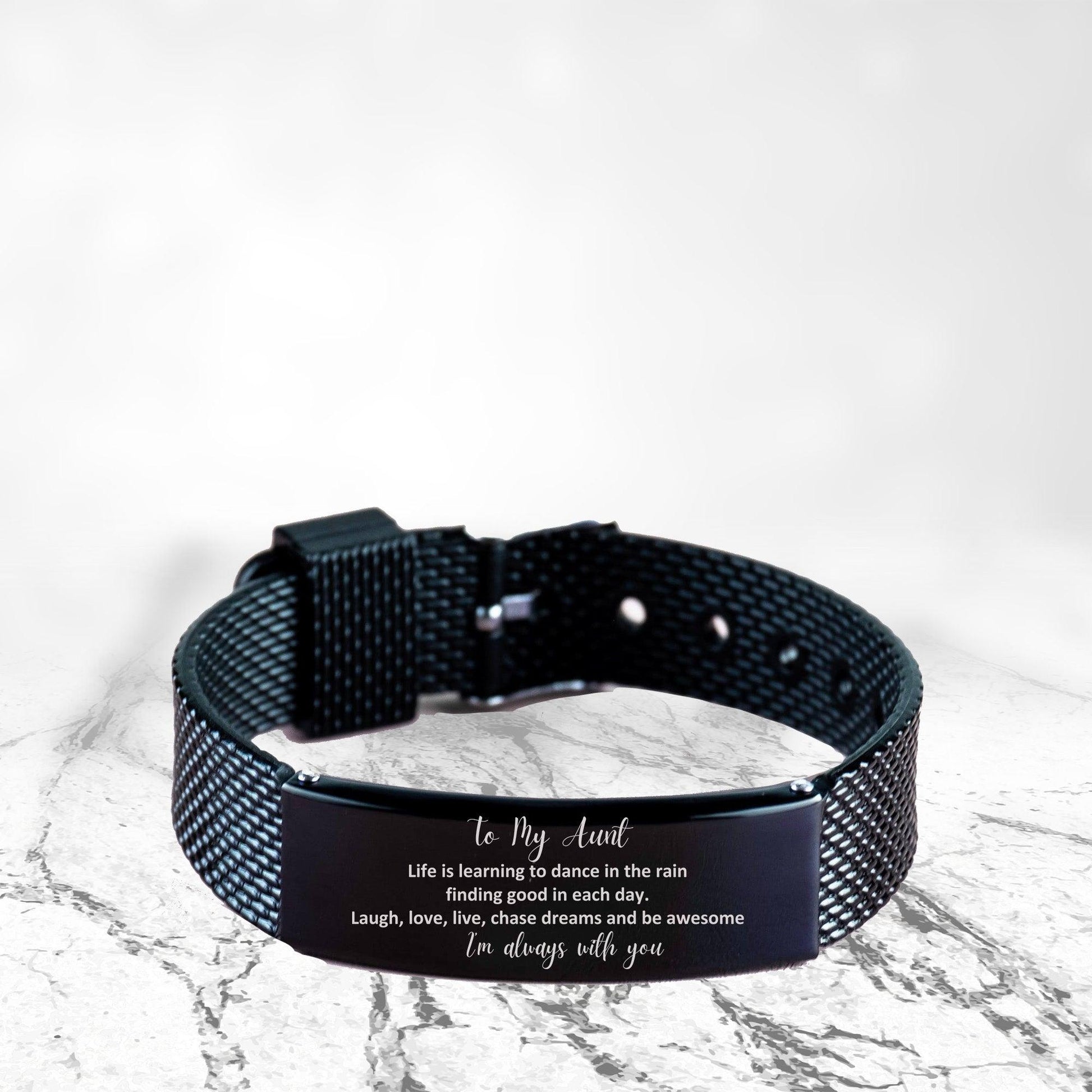 Aunt Christmas Perfect Gifts, Aunt Black Shark Mesh Bracelet, Motivational Aunt Engraved Gifts, Birthday Gifts For Aunt, To My Aunt Life is learning to dance in the rain, finding good in each day. I'm always with you - Mallard Moon Gift Shop