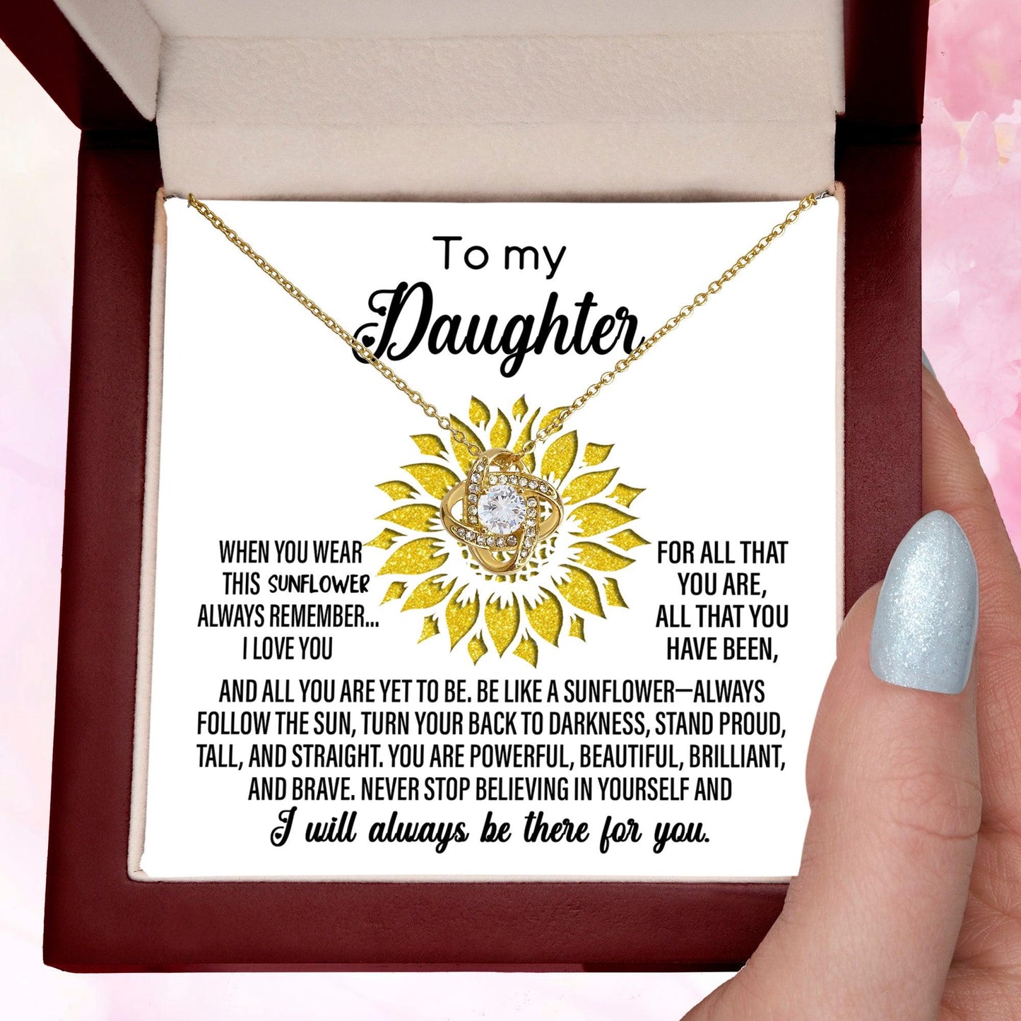 To My Daughter Be Like A Sunflower Love Knot Necklace