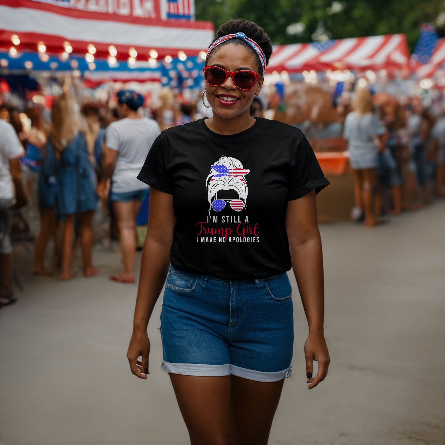 Patriotic Shirt - I'm Still a Trump Girl - I Make No Apologies