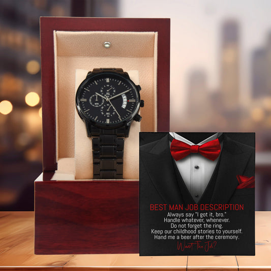 Best Man Wedding Proposal - Do You Want the Job - Black Chronograph Watch