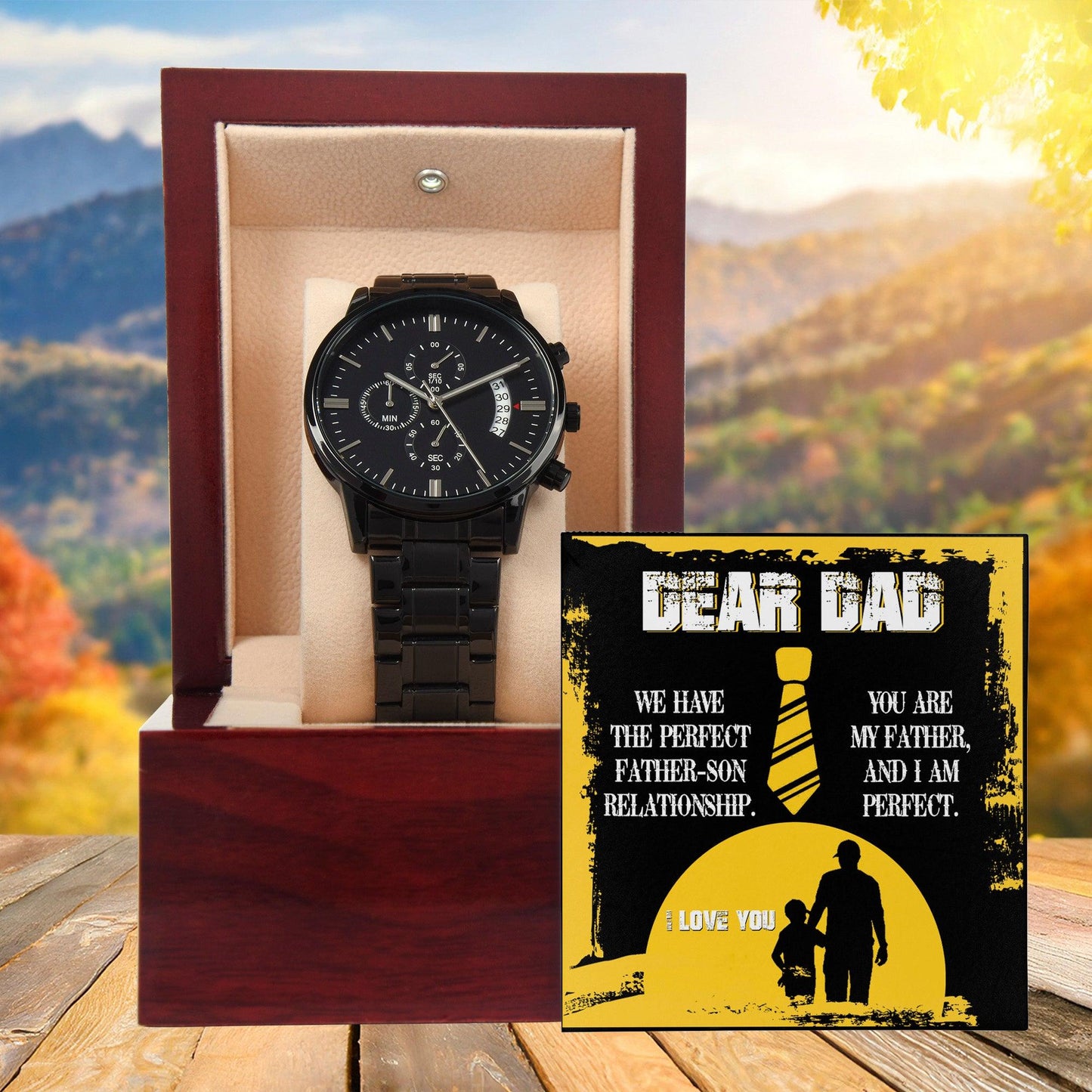 Dear Dad - We Have the Perfect Father Son Relationship Black Chronograph Watch