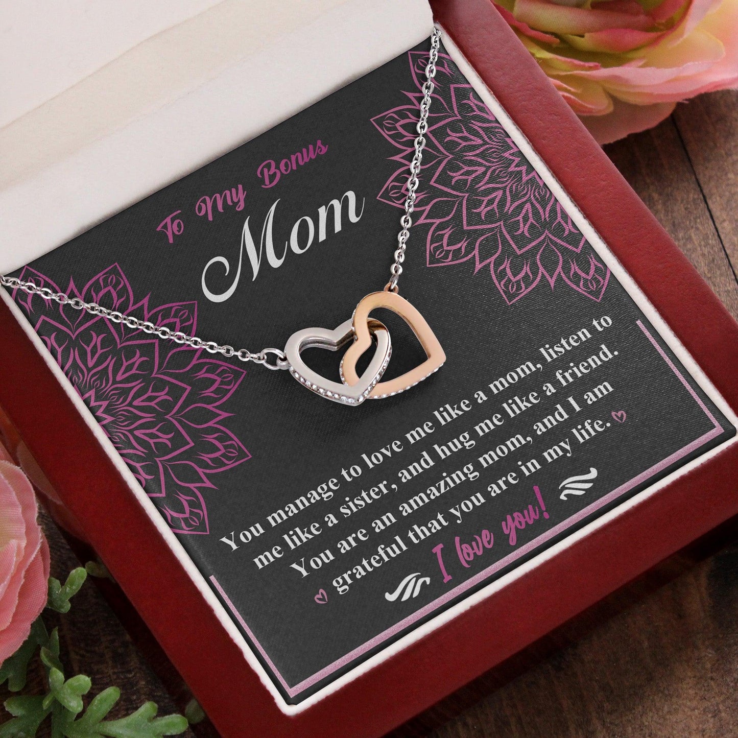 To My Bonus Mom - I am Grateful You Are in My Life - Interlocking Hearts Pendant Necklace