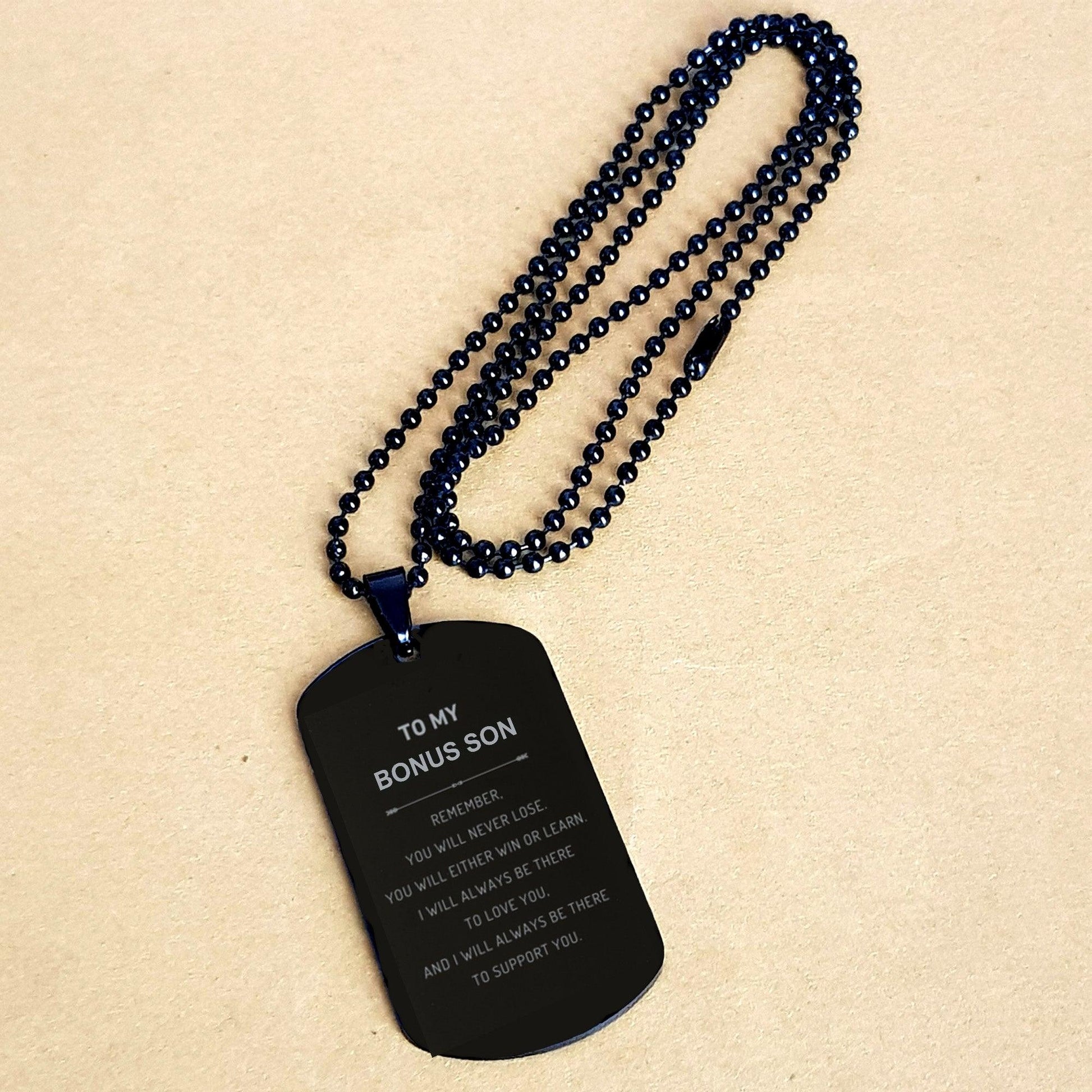 Bonus Son Gifts, To My Bonus Son Remember, you will never lose. You will either WIN or LEARN, Keepsake Black Dog Tag For Bonus Son Engraved, Birthday Christmas Gifts Ideas For Bonus Son X-mas Gifts - Mallard Moon Gift Shop