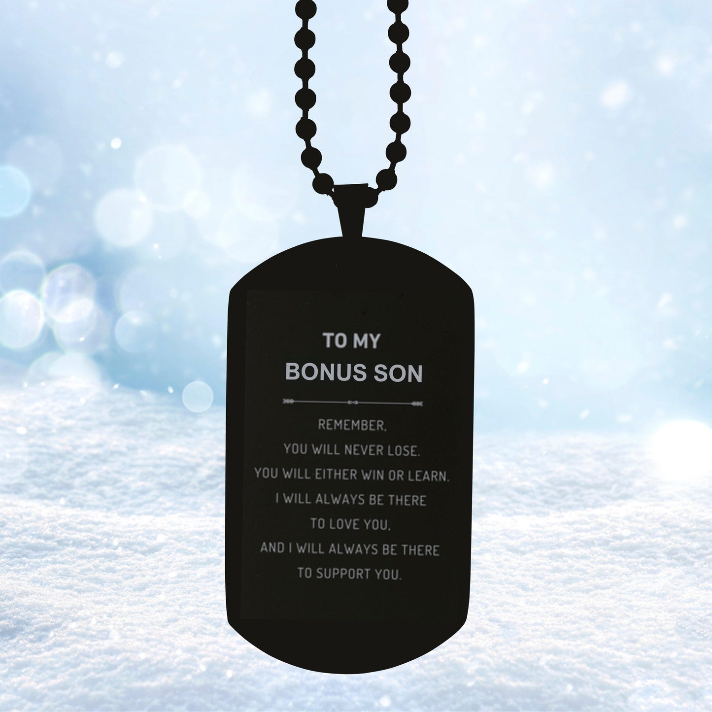 Bonus Son Gifts, To My Bonus Son Remember, you will never lose. You will either WIN or LEARN, Keepsake Black Dog Tag For Bonus Son Engraved, Birthday Christmas Gifts Ideas For Bonus Son X-mas Gifts