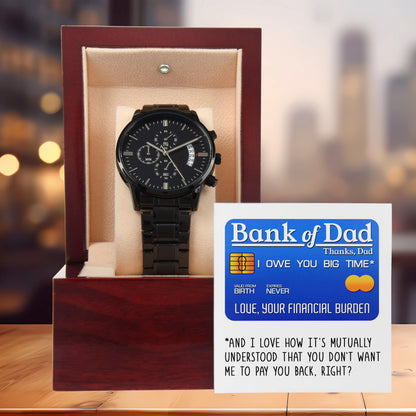 Dad Gift - Bank Of Dad - Black Chronograph Watch