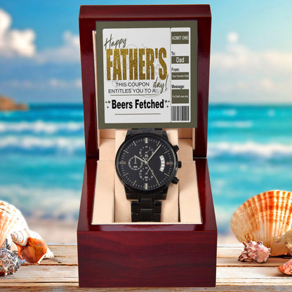 Dad Father's Day Gift - Coupon for Beers Fetched - Black Chronograph Watch