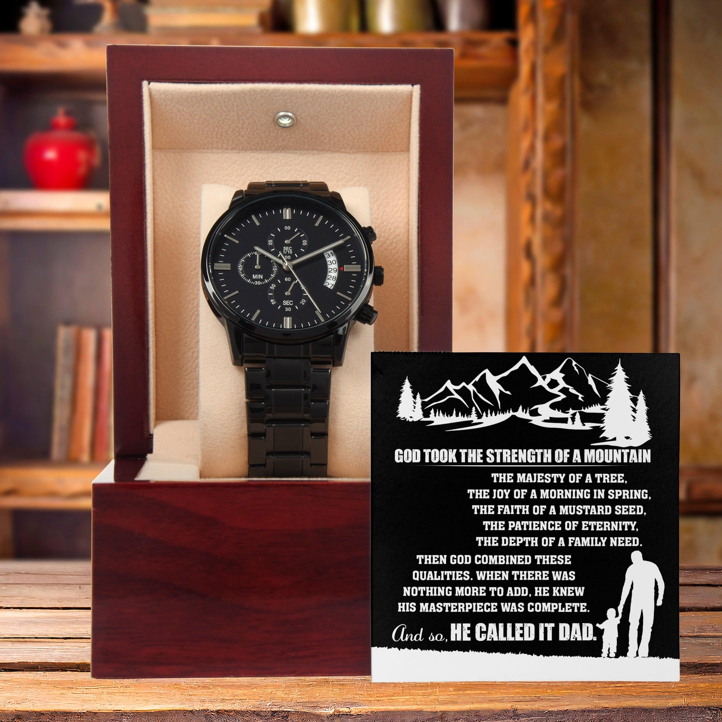 Gift for Dad, God Took The Strength of a Mountain and Called it Dad Black Chronograph Watch