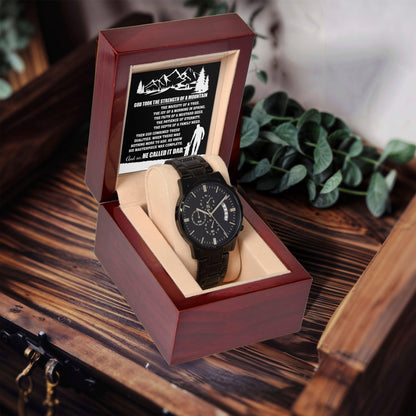 Gift for Dad, God Took The Strength of a Mountain and Called it Dad Black Chronograph Watch