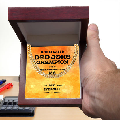 Dad Gift -Dad Joke Champion Cuban Chain Link Necklace with Gift Box