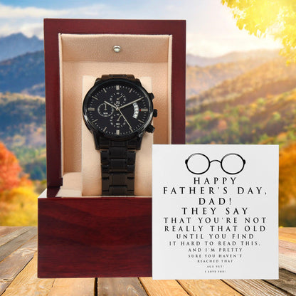 Dad Father's Day Gift - Hard To Read- Black Chronograph Watch