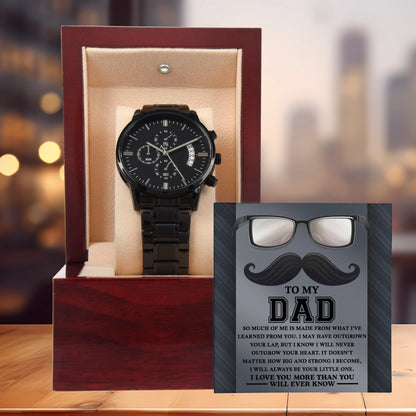 Gift for Dad I Will Always Be Your Little One Black Chronograph Watch