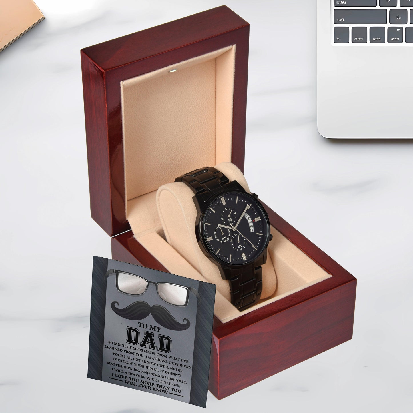 Gift for Dad I Will Always Be Your Little One Black Chronograph Watch