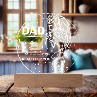 Gift for Dad - No Matter How Big I Get I Will Always Reach For You - Lion and Cub Acrylic Plaque