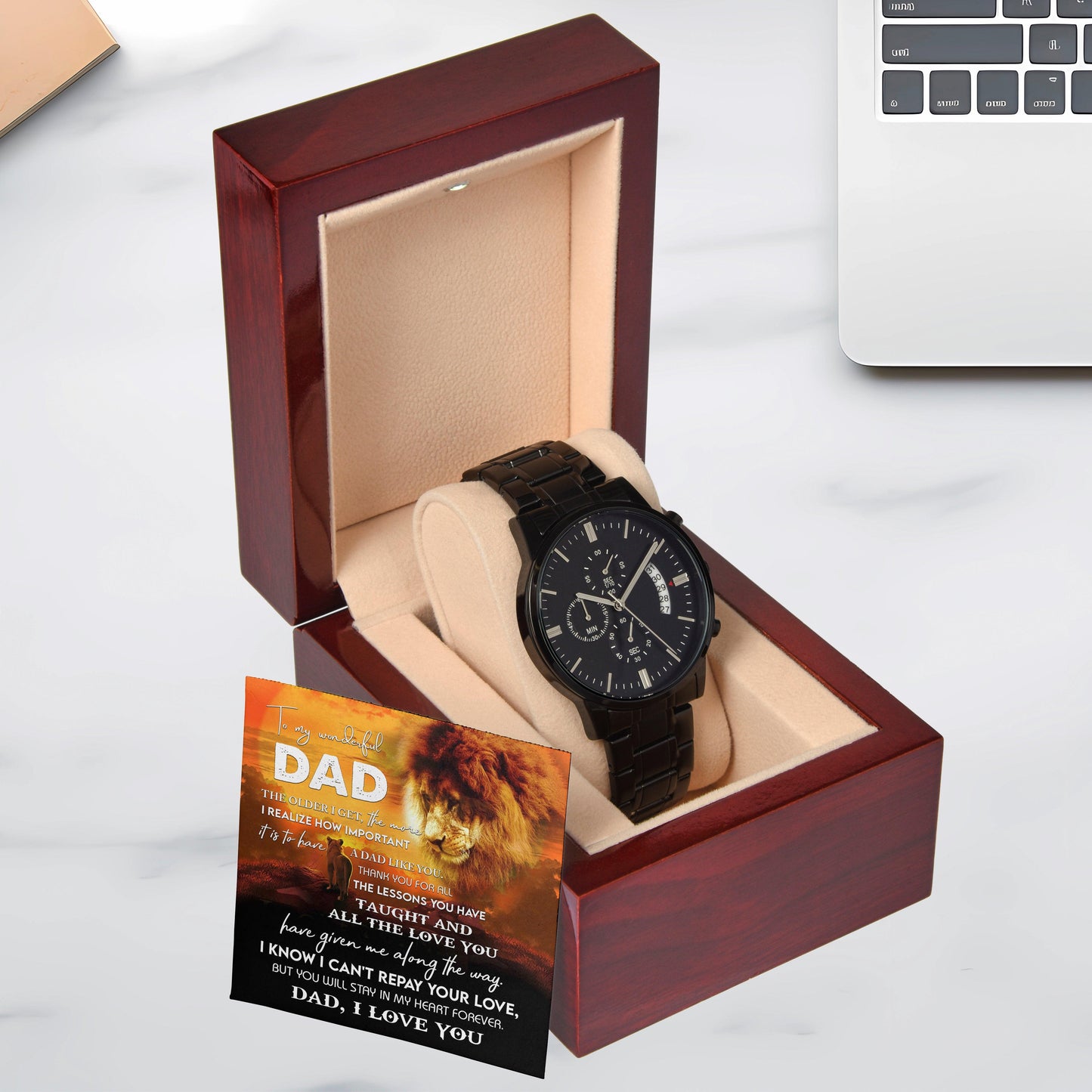 Dad Gift - Repay Your Love- Black Chronograph Watch