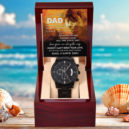 Dad Gift - Repay Your Love- Black Chronograph Watch