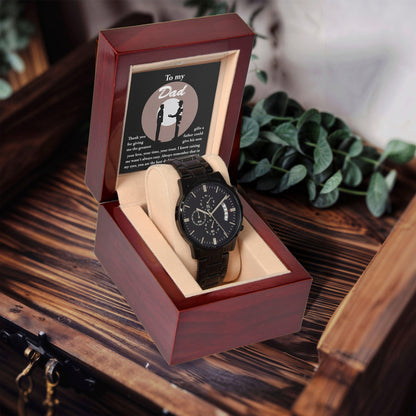 Dad Gift -The Greatest Gifts- Your Love, Time and Trust Black Chronograph Watch