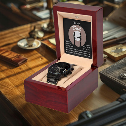 Dad Gift -The Greatest Gifts- Your Love, Time and Trust Black Chronograph Watch