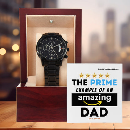 Dad Gift - The Prime Example of an Amazing Dad Black Chronograph Watch