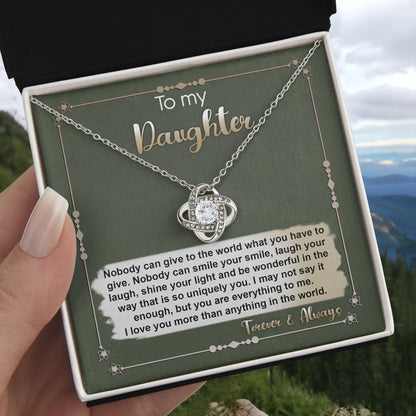 To My Daughter - You are Everything To Me - Love Knot Necklace