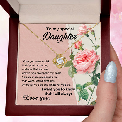 To My Daughter, I held You In My Arms Love Knot Necklace