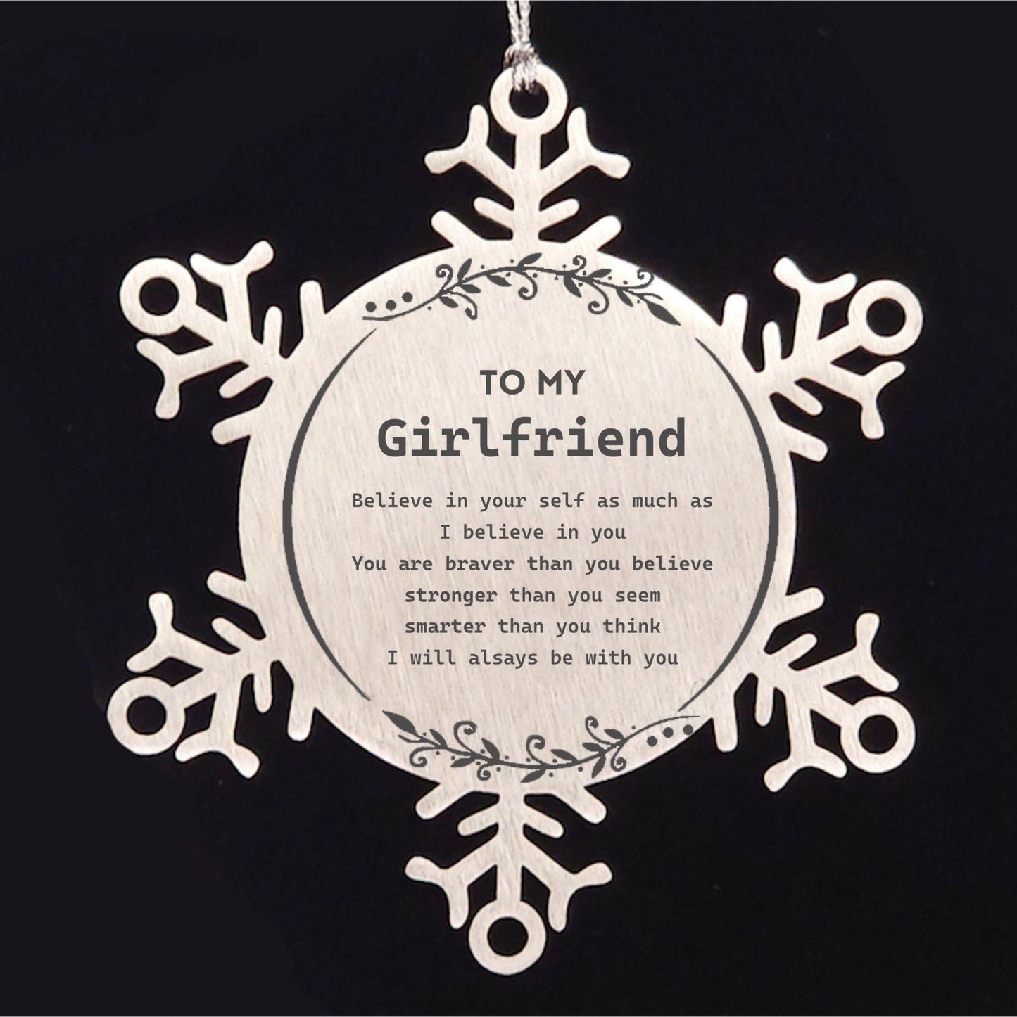 Girlfriend Snowflake Ornament Gifts, To My Girlfriend You are braver than you believe, stronger than you seem, Inspirational Gifts For Girlfriend Ornament, Birthday, Christmas Gifts For Girlfriend Men Women - Mallard Moon Gift Shop