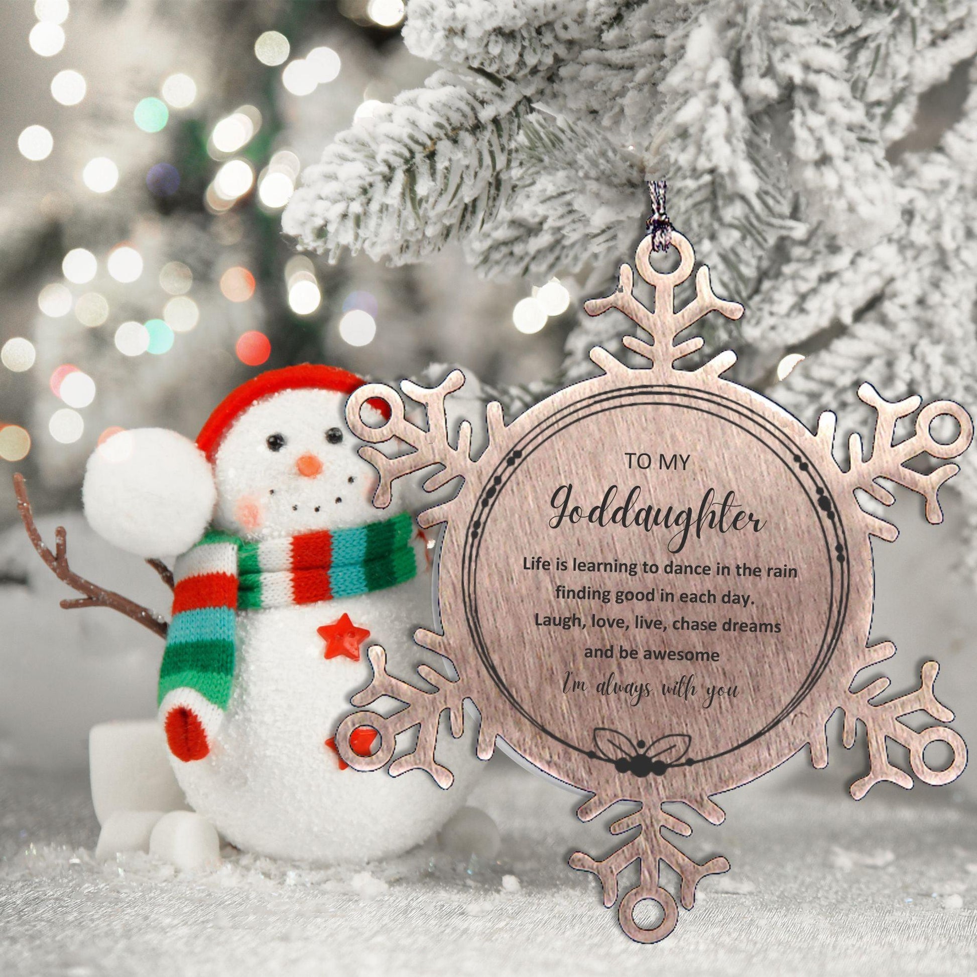 Goddaughter Christmas Ornament Gifts, Goddaughter Snowflake Ornament, Motivational Goddaughter Engraved Gifts, Birthday Gifts For Goddaughter, To My Goddaughter Life is learning to dance in the rain, finding good in each day. I'm always with you - Mallard Moon Gift Shop