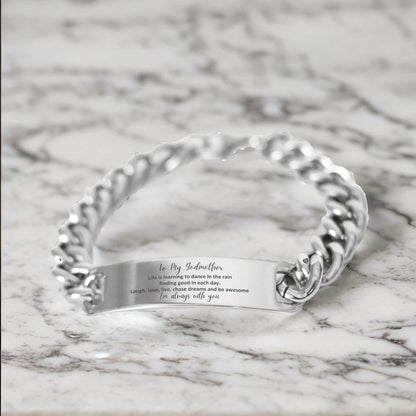 Godmother Engraved Cuban Chain Stainless Steel Bracelet Motivational Birthday Christmas Mother's day Gifts Life is learning to dance in the rain, finding good in each day. I'm always with you - Mallard Moon Gift Shop