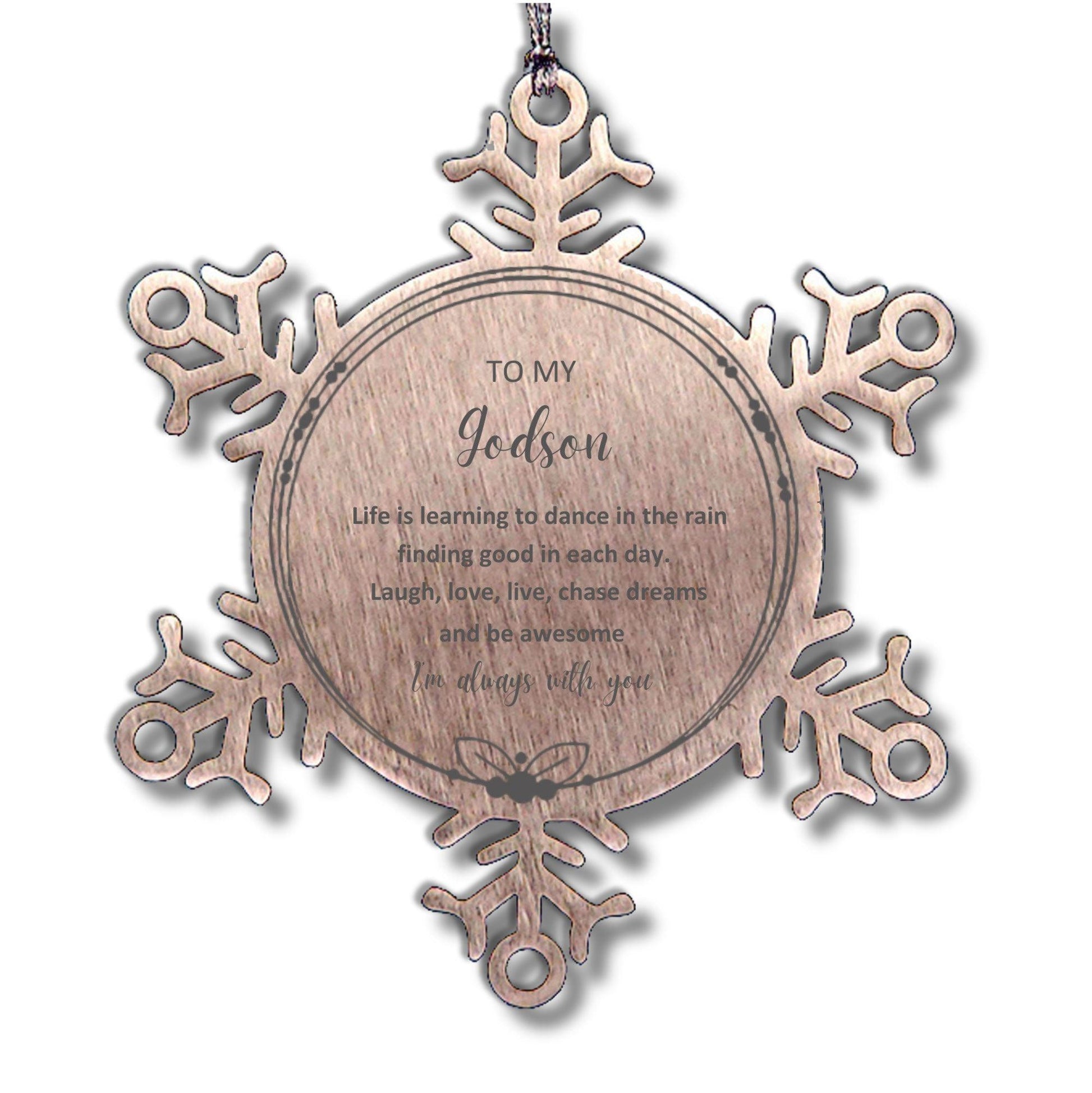 Godson Christmas Ornament Gifts, Godson Snowflake Ornament, Motivational Godson Engraved Gifts, Birthday Gifts For Godson, To My Godson Life is learning to dance in the rain, finding good in each day. I'm always with you - Mallard Moon Gift Shop