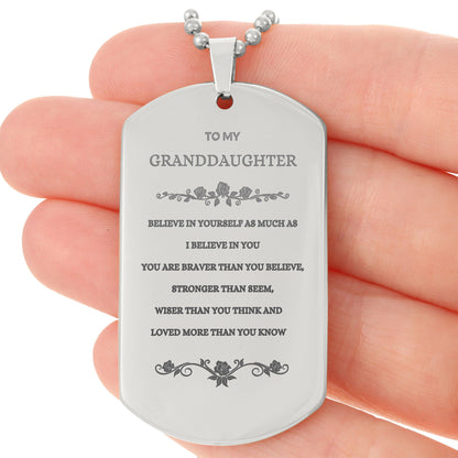 Granddaughter Engraved Silver Dog Tag Necklace, Motivational Heartfelt Birthday, Christmas Holiday Gifts For Granddaughter, You are Braver than you Believe, Loved More than you Know - Mallard Moon Gift Shop