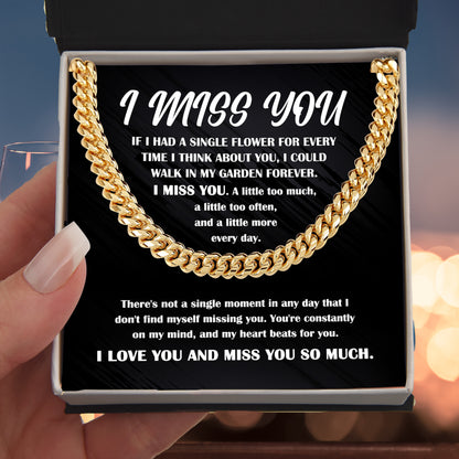 Gift for Him, I Miss You - Cuban Chain Necklace