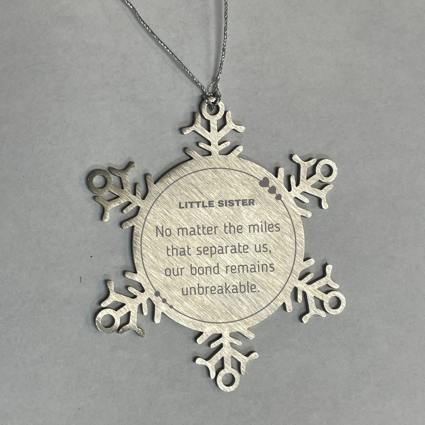 Little Sister Long Distance Relationship Gifts, No matter the miles that separate us, Cute Love Snowflake Ornament For Little Sister, Birthday Christmas Unique Gifts For Little Sister - Mallard Moon Gift Shop