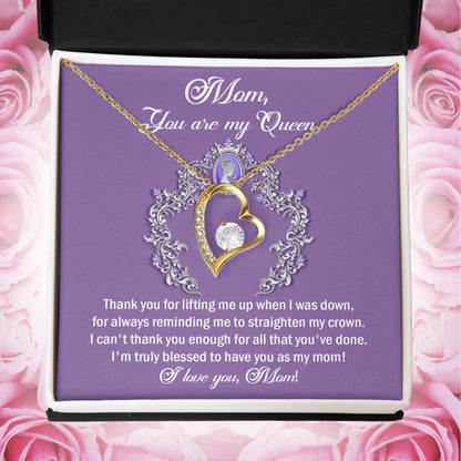To My Mom You are My Queen Thank You for Reminding Me to Straighten My Crown Forever Love Heart Pendant Necklace