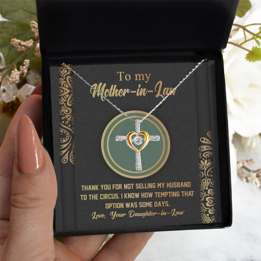 Gift for Mother-in-Law Thank You for Not Selling My Husband to the Circus Cross Pendant Necklace