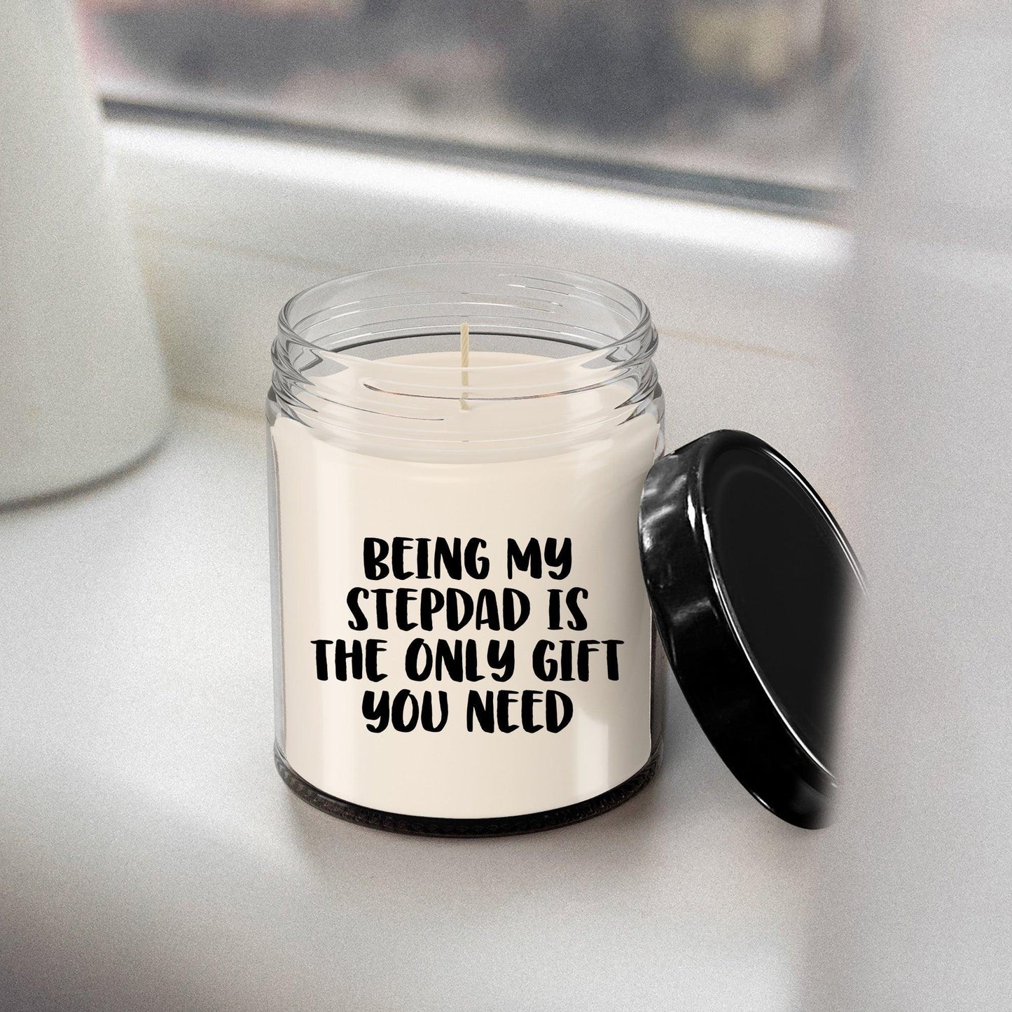 Stepdad Gift Ideas Being My Stepdad is The Only Gift You Need Scented Soy Candle