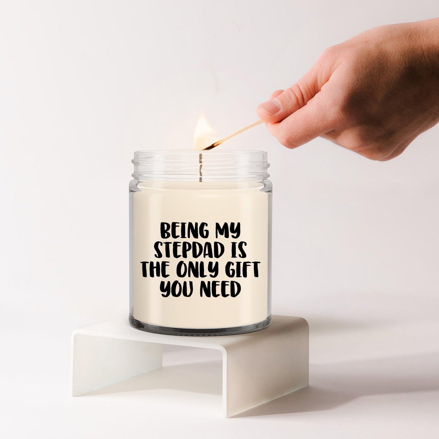 Stepdad Gift Ideas Being My Stepdad is The Only Gift You Need Scented Soy Candle