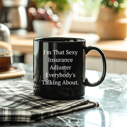 Funny Insurance Adjuster Gifts: Christmas Birthday Unique Swag, Humor Quote Coffee Mugs